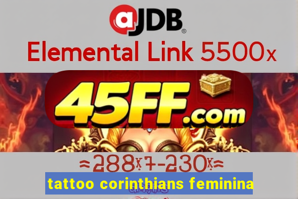 tattoo corinthians feminina